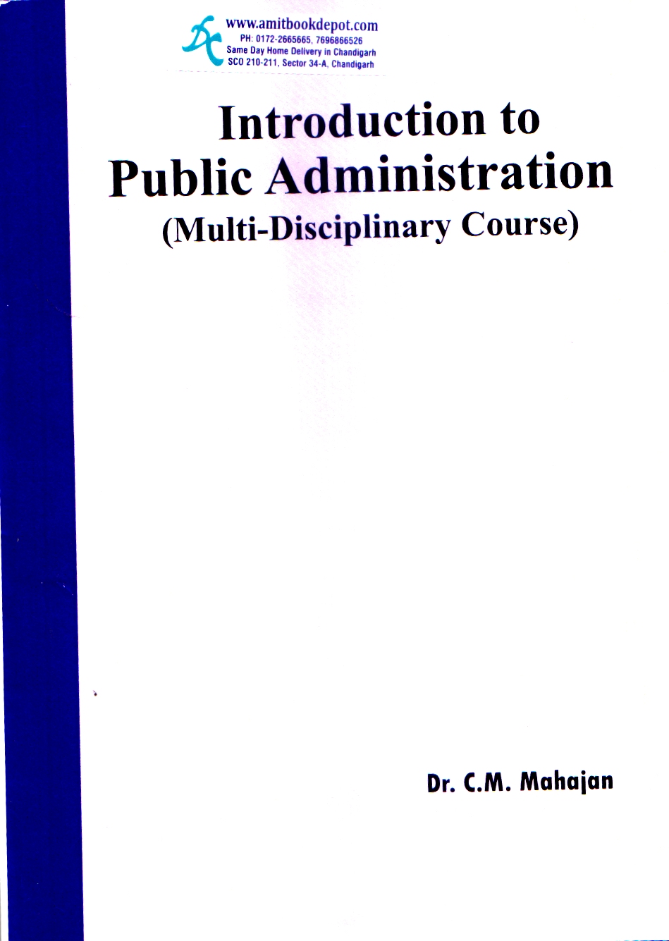 Umang Introduction to Public Administration Multi Disciplinary Course